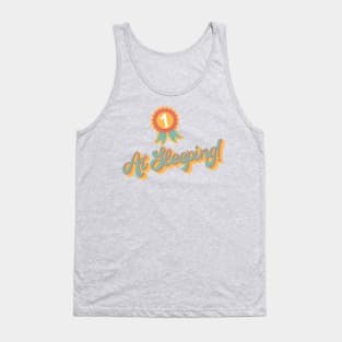 #1 At Sleeping! Tank Top